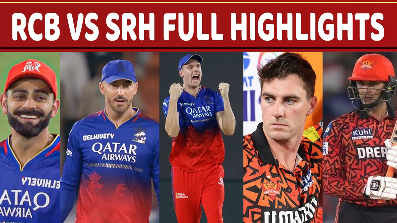 RCB VS SRH HIGHLISHTS